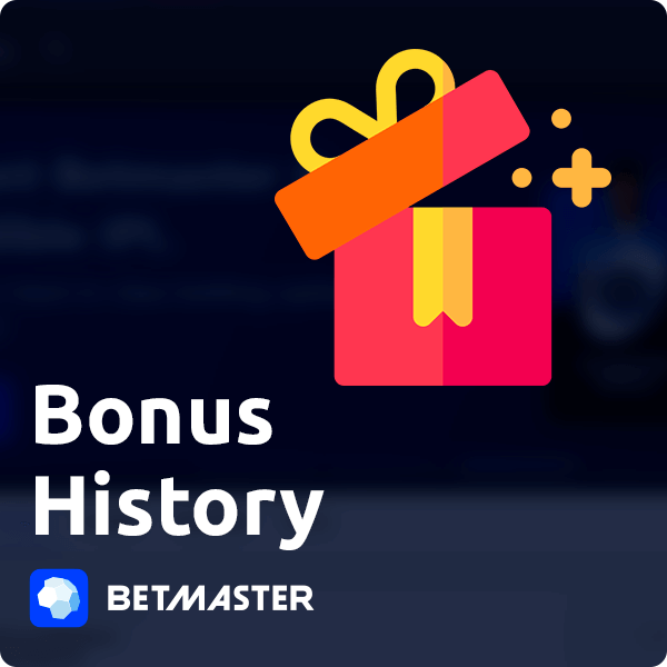 Betmaster Bonus History